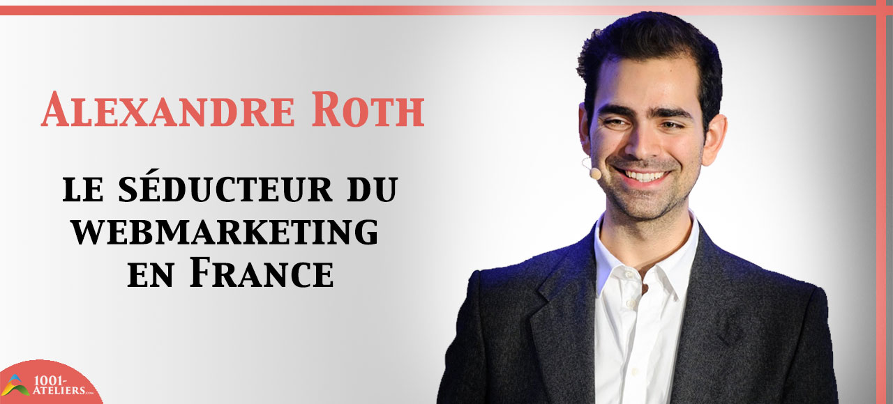 Alexandre Roth formation webmarketing