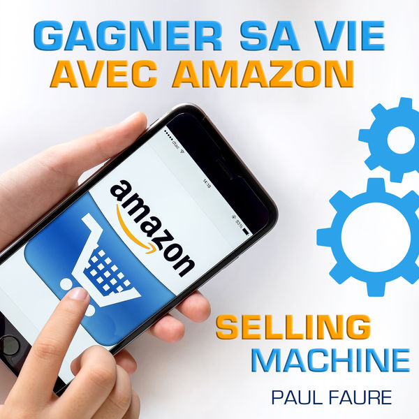 paul faure selling machine formation amazon fba